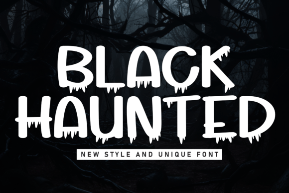 Black Haunted: A Bold Display Font for Spooky Campaign Visuals