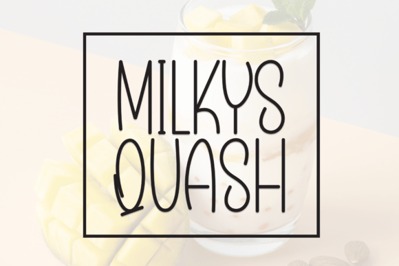 Milky Squash: A Designer’s Take on This Display Font