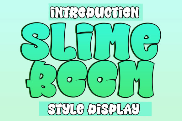 Slime Boom Font: Playful Editorial Typography